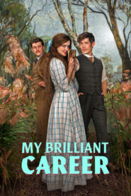 My Brilliant Career: Season 1